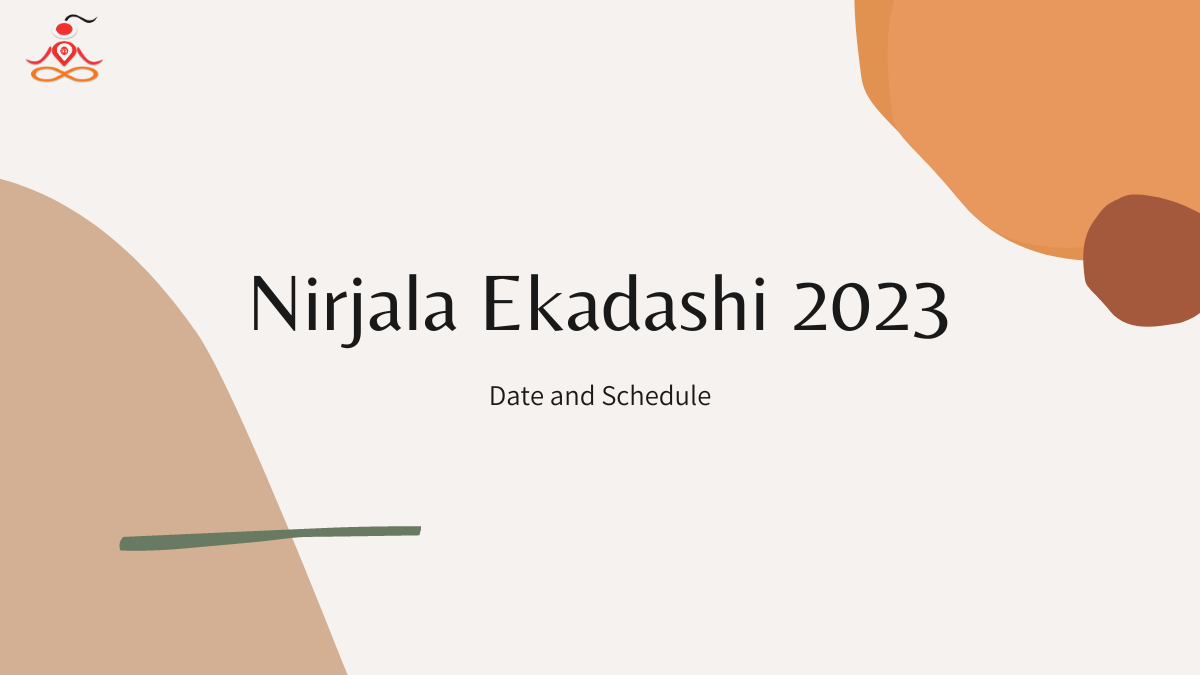 Nirjala Ekadashi 2023: Date and Schedule